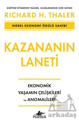 Kazananın Laneti - Ekonomik Yaşamın Çelişkileri Ve Anomalileri