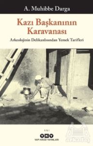 Kazı Başkanının Karavanası