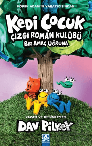 Kedi Çocuk Çizgi Roman Kulübü Bir Amaç Uğruna