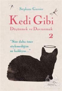 Kedi Gibi Düşünmek Ve Davranmak 2