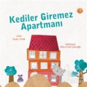 Kediler Giremez Apartmanı