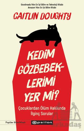 Kedim Gözbebeklerimi Yer Mi?