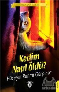 Kedim Nasıl Öldü?