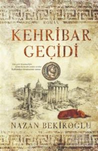 Kehribar Geçidi (Bez Ciltli)