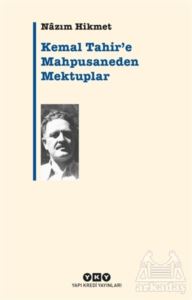 Kemal Tahir’E Mahpusaneden Mektuplar