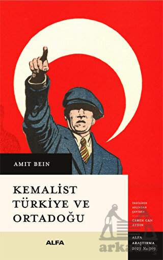 Kemalist Türkiye Ve Ortadoğu