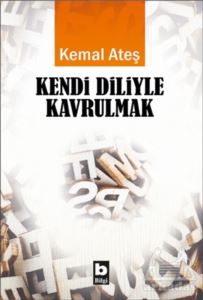 Kendi Diliyle Kavrulmak