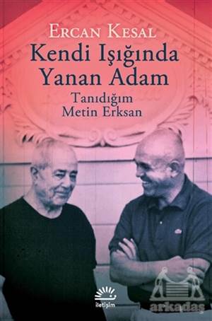 Kendi Işığında Yanan Adam