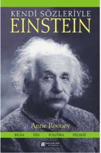 Kendi Sözleriyle Einstein