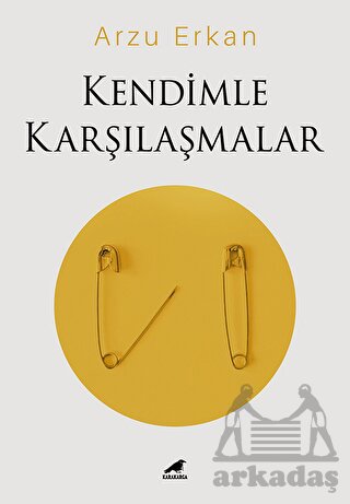 Kendimle Karşılaşmalar