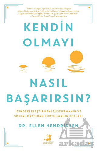 Kendin Olmayı Nasıl Başarırsın?