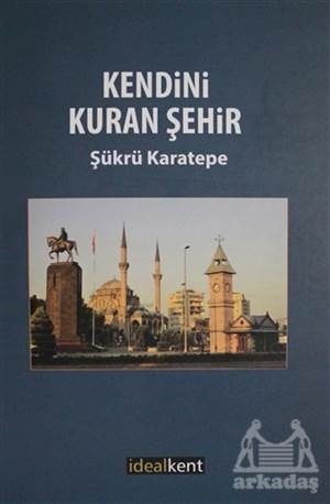 Kendini Kuran Şehir