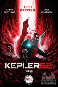 Kepler 62: Virüs