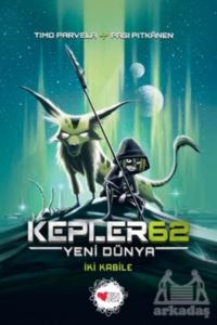 Kepler62: Yeni Dünya - İki Kabile