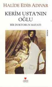 Kerim Ustanın Oğlu; Bir Doktorun Hayatı