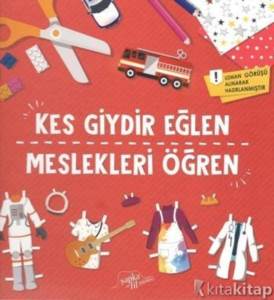 Kes Giydir Eğlen - Meslekleri Öğren