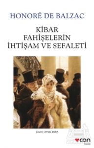 Kibar Fahişelerin İhtişam Ve Sefaleti