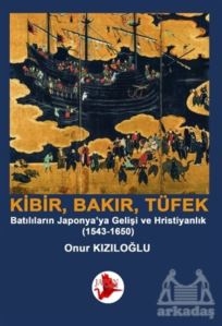 Kibir, Bakır, Tüfek