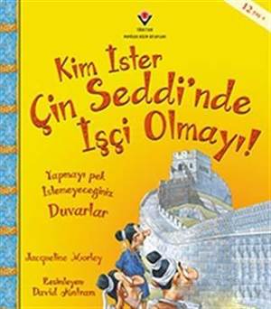 Kim İster Çin Seddi'nde İşçi Olmayı!