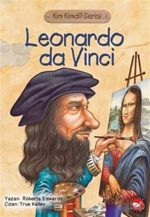 Kim Kimdi? Serisi
Leonardo Da Vıncı