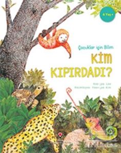 Kim Kıpırdadı? - Çocuklar İçin Bilim