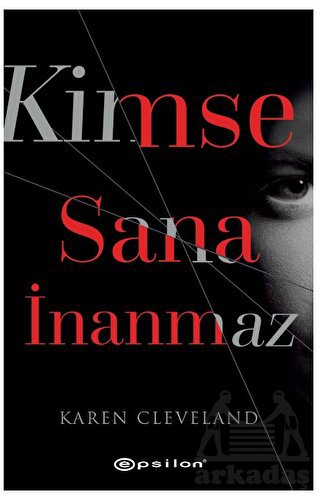 Kimse Sana İnanmaz