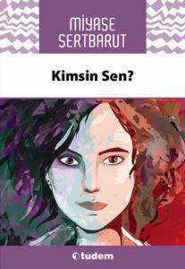 Kimsin Sen?