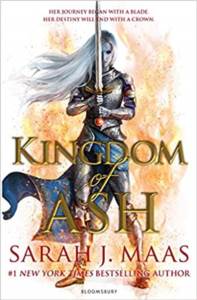 Kingdom Of Ash (Throne Of Glass 7)