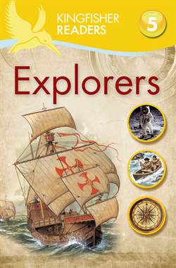 Kingfisher Readers: Explorers