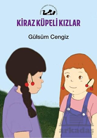 Kiraz Küpeli Kızlar