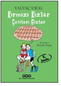 Kırmızı Kızlar Çatıları Gizler