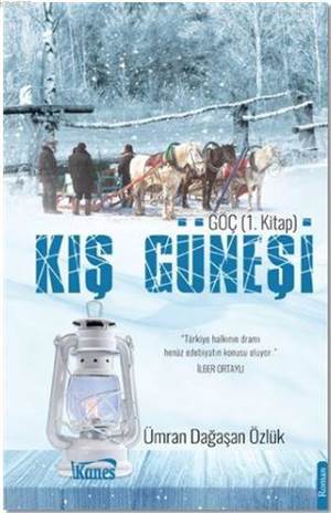 Kış Güneşi; Göç 1.Kitap