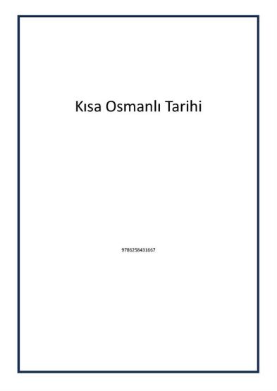 Kısa Osmanlı Tarihi