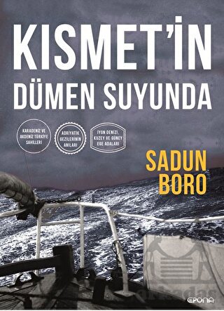 Kısmet'in Dümen Suyunda