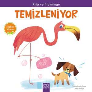 Kita ve Flamingo Temizleniyor