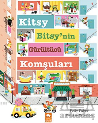 Kitsy Bitsy’Nin Gürültücü Komşuları