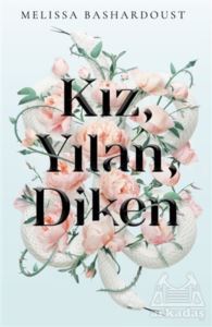 Kız, Yılan, Diken