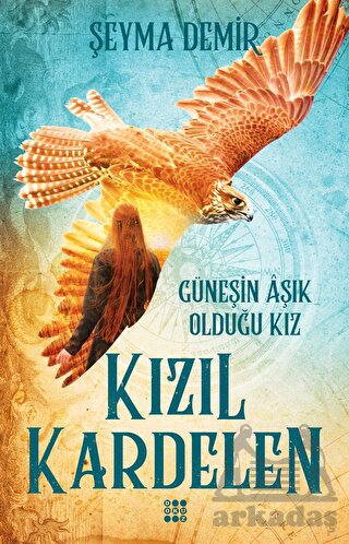 Kızıl Kardelen 1-Güneşin Aşık Olduğu Kız