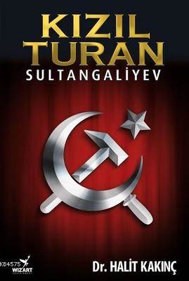 Kızıl Turan - Sultangaliyev