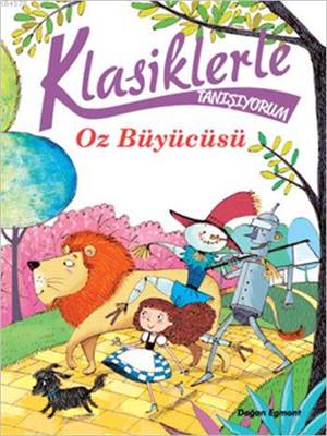 Klasiklerle Tanışıyorum-Oz Büyücüsü