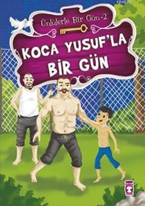 Koca Yusufla Bir Gün