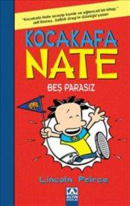 Kocakafa Nate 4 - Beş Parasız