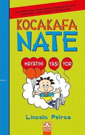 Kocakafa Nate Hayatını Yaşıyor