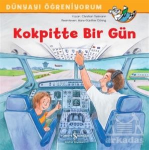 Kokpitte Bir Gün - Dünyayı Öğreniyorum