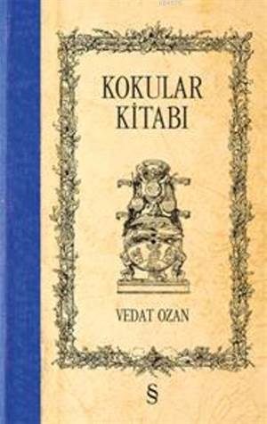 Kokular Kitabı (Ciltli)