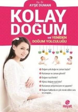 Kolay Doğum Ve Yeniden Doğum Yolculuğu