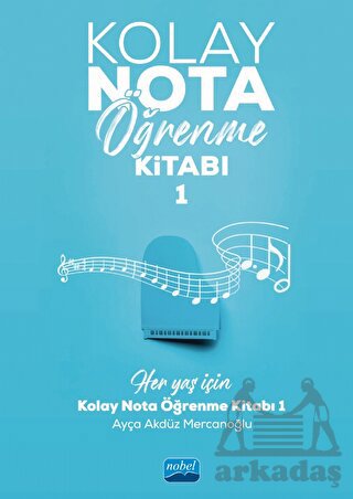 Kolay Nota Öğrenme Kitabı - 1