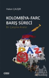 Kolombiya-Farc Barış Süreci