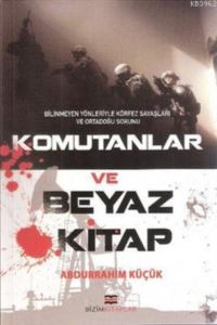 Komutanlar ve Beyaz Kitap