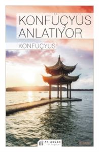 Konfüçyüs Anlatıyor